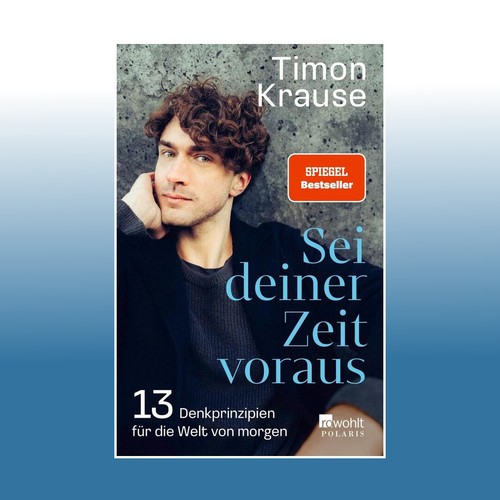 Sei deiner zeit voraus - sei,