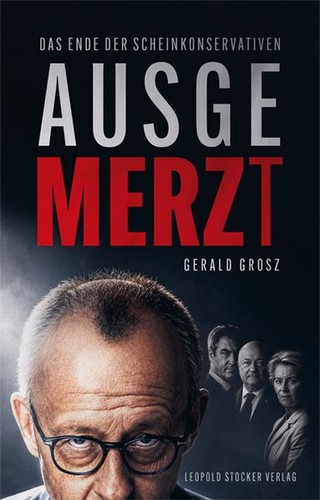 Ausgemerzt gerald grosz - ausgemerzt, |