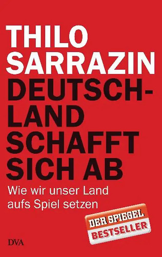 Deutschland schafft sich - , ab