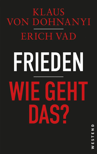 Frieden wie geht das - -, |
