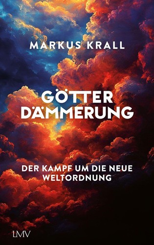 Markus krall götterdämmerung - krall,