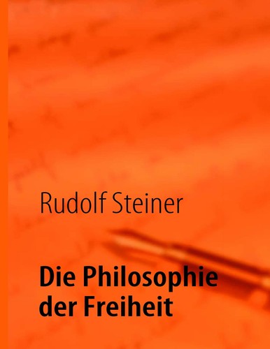 Die philosophie der freiheit - philosophie,