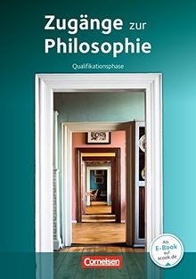 Zugänge zur philosophie - zugänge,