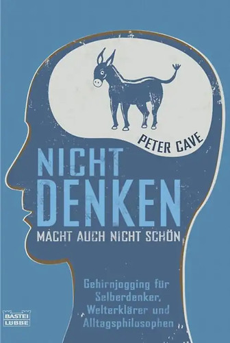 Nicht denken macht auch - ,