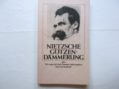 Friedrich nietzsche götzen - friedrich,