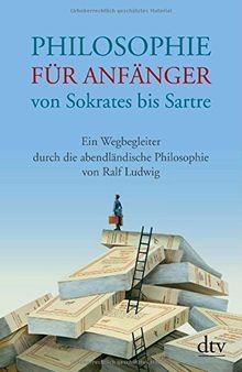 Philosophie für anfänger von - für,