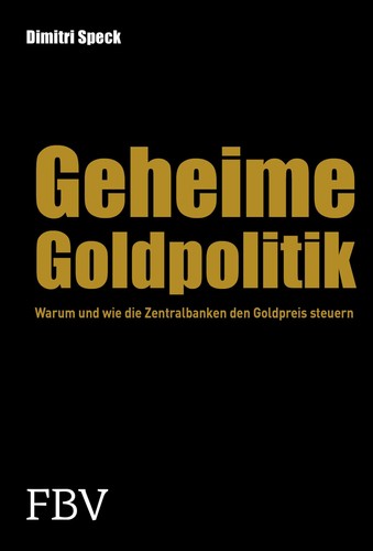 Geheime goldpolitik dimitri - geheime, goldpolitik,