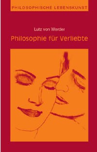 Philosophie für verliebte - philosophie,