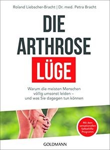 Die arthrose lüge warum - die, arthrose-lüge: