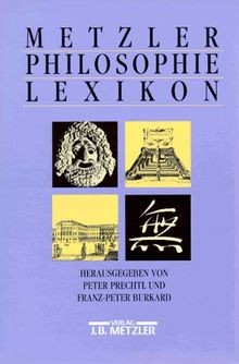 Metzler philosophie lexikon - philosophie,