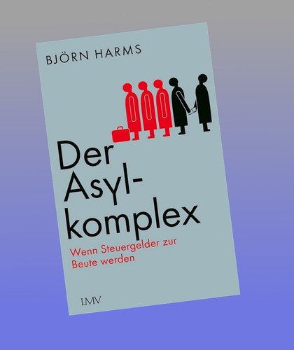 Der asylkomplex björn harms - asylkomplex,