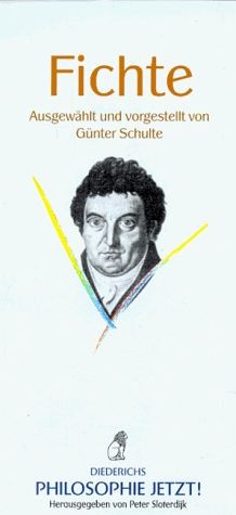 Philosophie jetzt fichte von - philosophie,