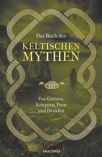Das buch der keltischen - keltischen, mythen